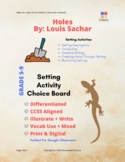 Holes Setting Activity Choice Board–Google Slides & Printa