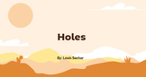 Holes Unit Presentation