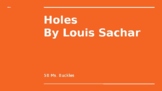 Holes by Louis Sachar Student Discussion Questions