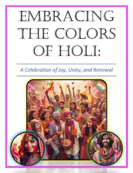 Preview of Holi: Embracing the Colors, A Celebration of Joy, Unity and Renewal: In-Dept DBQ