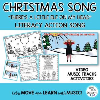 Preview of Christmas Song: “There's a Little Elf” Literacy & Movement Activity