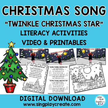 Preview of Christmas Song “Twinkle, Twinkle Christmas Star” Literacy & Movement Activities