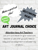 Holiday Art Journal Choice/Art Class Sub Plan