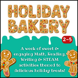 Holiday Bakery: A sweet week of Christmas Math, Reading, W