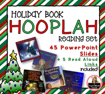 Preview of Holiday Book Hooplah Read Aloud Set - No Prep PowerPoint, Links, Gradual Release