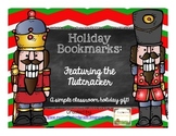 Holiday Bookmarks: Featuring the Nutcracker