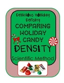 Holiday Candy Density Experiment!  Measure & Calculate w/ 
