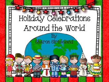Preview of Holiday Celebrations Around the World