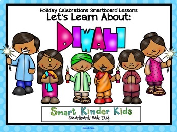 Preview of Holiday Celebrations Around the World - Diwali - for Smartboard