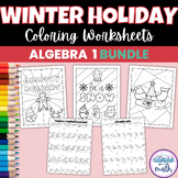 Holiday Christmas Activities Algebra 1 Coloring Worksheets BUNDLE