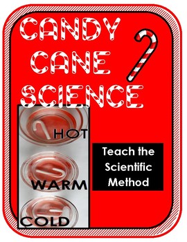 Preview of Holiday Christmas Science: Dissolve a Candy Cane with the Scientific Method