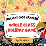 Holiday Code Cracker: Class Teamwork Game -End of Year& Su