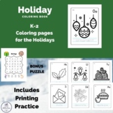 Holiday Coloring Activities for pre-K, Kindergarten, 1st G