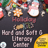 Christmas Holiday Hard G and Soft G Literacy Center