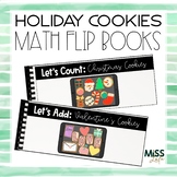 Holiday Cookie Math Counting & Addition to 10 Flip Books