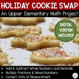 Holiday Cookie Swap Math Project | Fraction and Decimal Op
