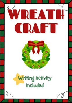 Preview of Holiday Craft: Creating a Wreath + Writing Activity