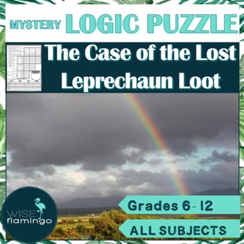Preview of Holiday Deductive Reasoning Logic Puzzle Case of the Lost Leprechaun Loot
