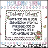 Holiday Delivery Thank You Sign FREEBIE