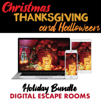 Preview of Holiday Digital Escape Room Bundle | Christmas, Thanksgiving, & Halloween