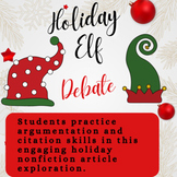 Holiday Elf Argumentative Writing Debate (Holiday Fun!)