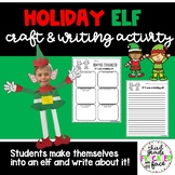 Holiday Elf Craft and Writing Activity