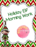 Holiday Elf Morning Work Packet