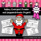 Holiday Emergent Reader and Santa in Disguise Project