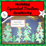 Holiday Equivalent Fractions Craftivity