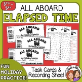 Holiday Express Task Cards for practicing Elapsed Time - C