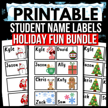 Preview of Holiday Fun Student Name Labels Bundle → 10 PRINTABLE Classroom Tags / Cards
