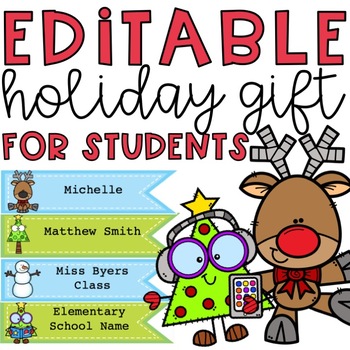 Preview of Holiday Gift for Students *Editable Bookmarks*