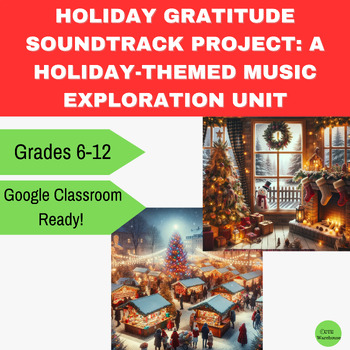 Preview of Holiday Gratitude Soundtrack Project: A Holiday-Themed Music Exploration