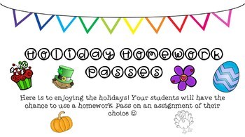 Preview of Holiday Homework Passes