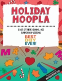 Holiday Hoopla School-Age Summer Camp