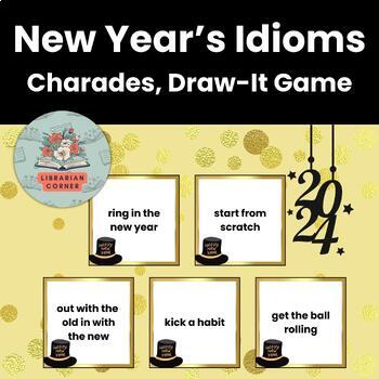 Preview of Holiday Idioms, New Year's Charades Card Game, New Year 2024, Flash Cards