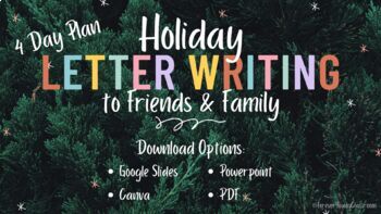 Preview of Holiday Letter Writing Unit | Google Slides | Powerpoint | Canva