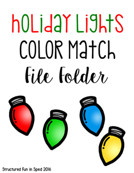 Preview of Holiday Lights Color Match for Preschool, Pre-K and Special Needs