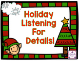 Holiday Listening for Details