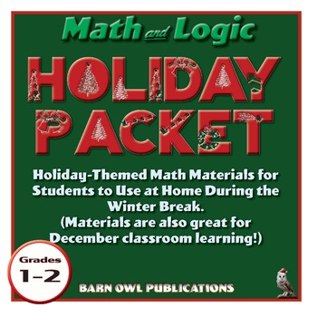 Preview of Holiday Math & Logic (for Winter Break or the Classroom) Gr 1-2