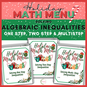 Preview of Holiday Math Menu Activity Bundle // One, Two & Multistep Inequalities