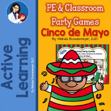 PE and Classroom Party Games : Cinco de Mayo