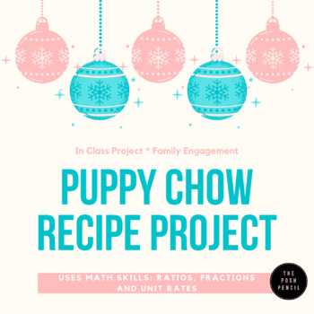 Preview of Holiday Puppy Chow Recipe Project with Ratios and Unit Rate