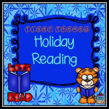 Preview of Holiday Reading ~ Tiger Theme