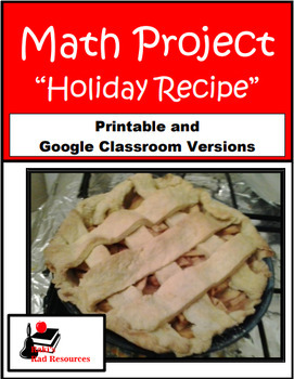 Preview of Holiday Recipe - Math Project - Printable & Distance Learning Versions
