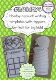 Holiday Recount Writing Display Pack