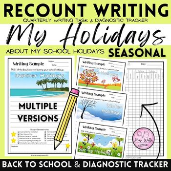 Preview of Holiday Recount Writing | Summer Autumn Fall Winter Spring & Diagnostic Tracker