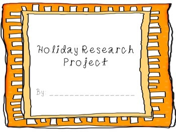 Preview of Holiday Research Project