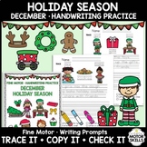 Holiday Season • Trace Copy Check Sentences • Handwriting