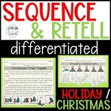 Christmas & Holiday  Sequence & Retell - Differentiated Re